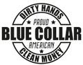 Blue collar Dirty hands clean money vinyl decal